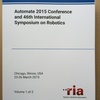 国際会議録新刊案内: 46th International Symposium on Robotics (Automate 2015 Conference) (Proceedings 欧文) ご注文受付 (販売)