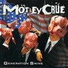#52: MOTLEY CRUE　【GENERATION SWINE】('97)