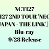 NCT 127 『NCT 127 2ND TOUR 'NEO CITY : JAPAN - THE LINK'』📀