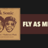 【歌詞和訳】Fly as Me：フライ・アズ・ミー - Silk Sonic：シルク・ソニック＆ブルーノマーズ