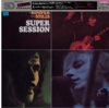 ブルース・ロックの革新的名盤『Super Session』　超希少“4chサラウンド・ミックス”を世界初収録したSA-CDマルチ・ハイブリッド盤発売決定