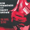 キム・シモンズ(Kim Simmonds)とサヴォイ・ブラウン(Savoy Brown)