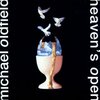 Mike Oldfield アルバム紹介 その14：Heaven's Open