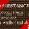 NO SUBSTANCE 6th＠京都ウェラーズクラブ