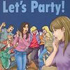 こんなパーティーになるはずではなかったのですが…  FRLシリーズLevel 7から『Let's Party!』のご紹介