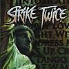 【楽曲紹介】ストライク・トワイス（STRIKE TWICE）「Tuff Luck」