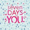 "Seven Days Of You"