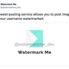 画像に透かしを入れて投稿できる「Watermark Me」をリリースしました。