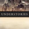 Understories (2012) by Tim Horvath