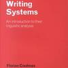 『Writing Systems』 Florian Coulmas (Cambridg University Press)