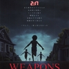 WEAPONS/ウェポンズ