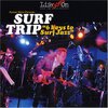 Surf Trip『6 keys to Surf Jazz』('06)