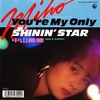 You're My Only SHININ' STAR／中山美穂