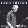 Cecil Taylor / Conversations with Tony Oxley