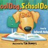 Cool Dog School Dog  by Deborah Heiligman & Tim Bowers