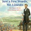 リンカーン大統領によるゲティスバーグ演説に関する英語読本　SIRシリーズから『Just a Few Words, Mr. Lincoln』のご紹介