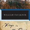 William Faulkner の “Flags in the Dust”（１）