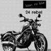 こうりのバイク／りめいく！24 reble