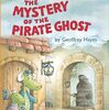 幽霊を捕まえることはできるかな？　コミカルなSIRシリーズStep 4『The Mystery of the Pirate Ghost』のご紹介
