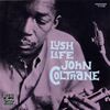 John Coltrane   ジョン・コルトレーン　Lush Life