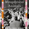 Metaphysical Animals、高槻往復など