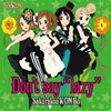 Don’t say “lazy” / 桜高軽音部