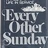 待望のメイドさんの手記『Every Other Sunday』届く