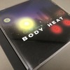 Body Heat 「ハート・ハート、ビート・ビート」