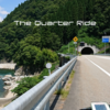 The Quarter Ride