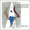 第657回「ya-to-i新作アルバム『Shadow Sculpture』特集」