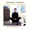 Johnny Marr / Fever Dreams Pts 1 - 4