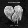  Michael Kiwanuka / Love & Hate