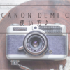 CANON Demi Cの使い方♪