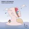 Fantastic remix by Erdi Irmak, Death on the Balcony for Greg Ochman