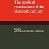 16世紀イタリアの大学における医学と哲学の関係：Schmitt "Aristotle among the physicians" （1985）