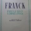 フランク　プレリュード、コラールとフーガ　ロ短調/Franck Prelude, Chorale et Fugue h-moll