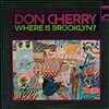 Don Cherry - Where Is Brooklyn?