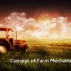 Concept of Farm Mechanization | Level of mechanization