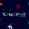 『CHaCK-UP―Episode.0―』　上演決定！