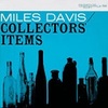 COLLECTORS' ITEMS／MILES DAVIS