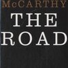 『The Road』Cormac McCarthy