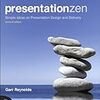 Presentation Zen (Garr Reynolds) - 「プレゼンテーション Zen」- 193冊目