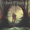 Death Of Giants - Ventesorg