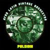  Afro Latin Vintage Orchestra / Pulsion