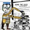 Butterfingers / Bomb the Bass Featuring Fujiya &amp; Miyagi