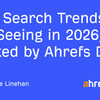 Ahrefsデータで見る2026年のAI検索トレンド5選