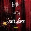 Hello with Dartyface 始動