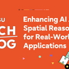  Enhancing AI Agent Spatial Reasoning for Real-World Applications