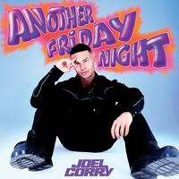 Joel Corry『Another Friday Night』(2023)