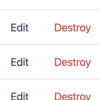 Administrate の Model の index 画面で Edit や Destroy の表示を消したいとき